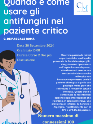 Quando e come usare gli antifungini nel paziente critico G. DE PASCALE ROMA
